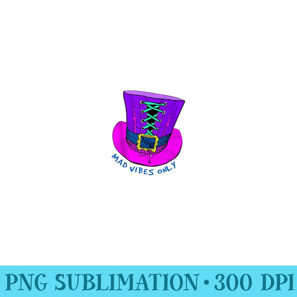 Mad Vibes Only - Mad Hatter Hat - PNG Clipart - Instantly Transform Your Sublimation Projects