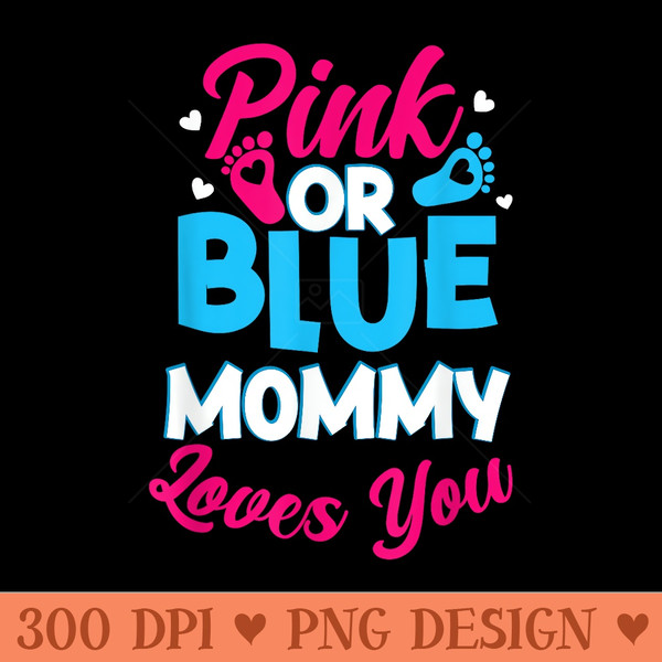 Pink Or Blue Mommy Loves You Gender Reveal Baby Shower - Mug Sublimation PNG - Enhance Your Apparel