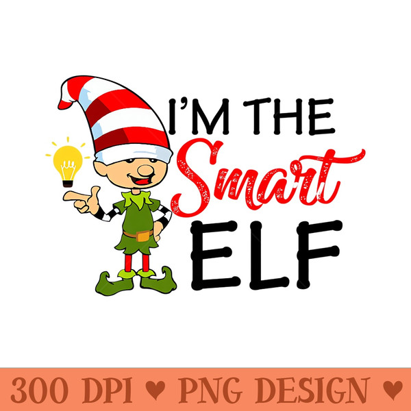 Smart Elf matching family group Christmas gift for men women Premium - Ready To Print PNG Designs - Stunning Sublimation Graphics