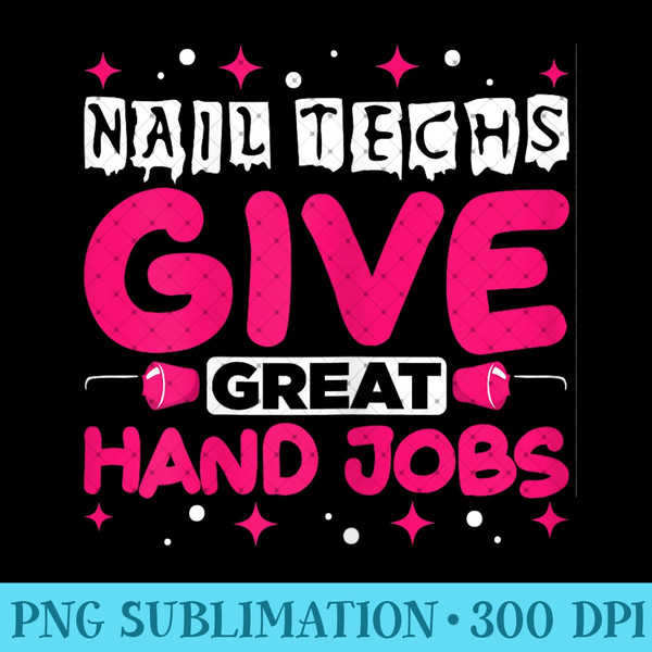 Nail techs give jobs - Nail Technician Nail Polish - PNG Download - Premium Quality PNG Artwork