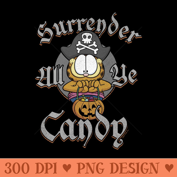 Garfield Halloween Pirate Surrender All Ye Candy Sweatshirt - Digital PNG Downloads - Add a Festive Touch to Every Day