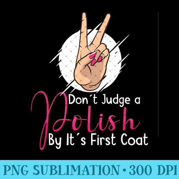 Nail Tech Nail Technician Manicurist Nails Artist Nail Art - Printable PNG Graphics - Revolutionize Your Designs