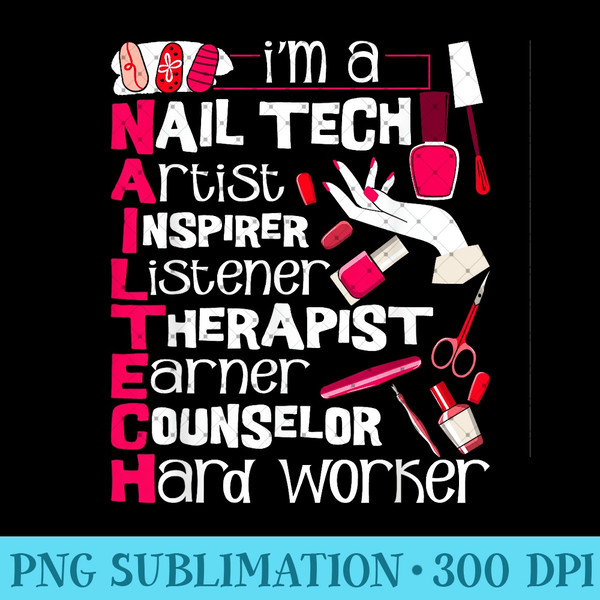 Nail Tech Nail Artist Manicurist Nail Salon Nail Studio - PNG design downloads - Limited Edition And Exclusive Designs