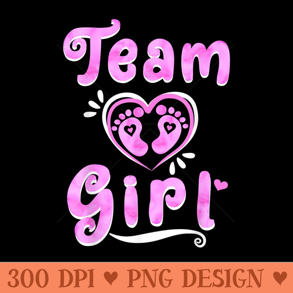 Team Girl Gender Reveal Baby Shower Party - Trendy PNG Designs - Unique And Exclusive Designs