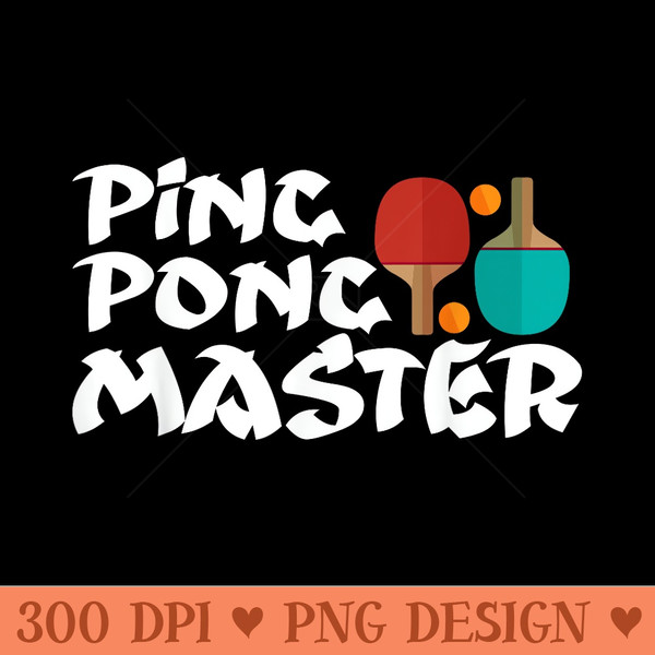 Ping Pong Master T Table Tennis Paddle Ball - PNG download - Stunning Sublimation Graphics