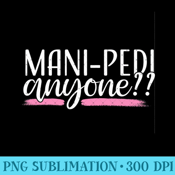 Funny Nail Tech Technician Owner Manicurist for Women Premium - PNG Graphics - Perfect for Sublimation Mastery