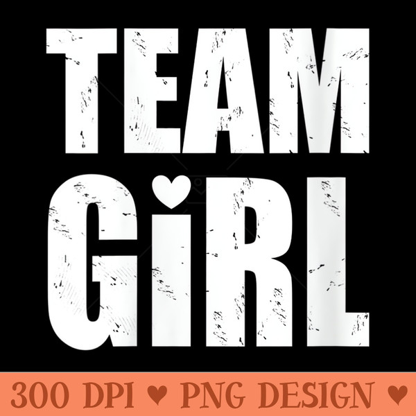 s Team Girl Gender Reveal Baby Shower Party Distress - High Quality PNG Clipart - Bring Your Designs to Life