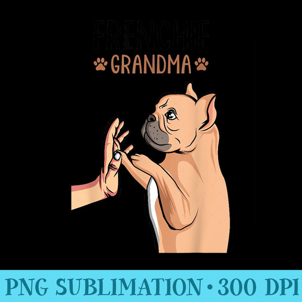 French Bulldog Grandma Frenchie Dog Owner Women - PNG Image Download - Spice Up Your Sublimation Projects
