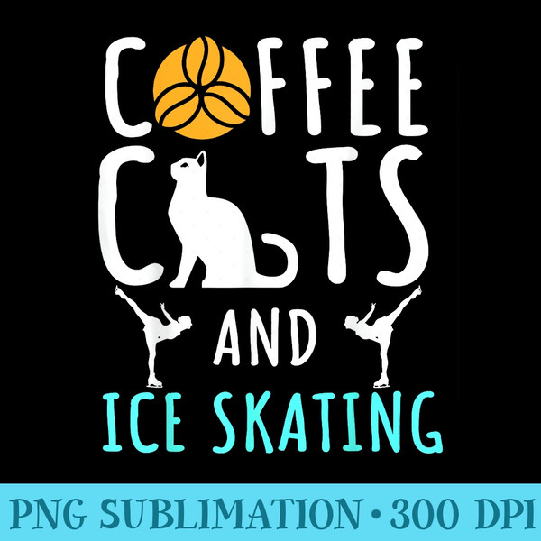 Ice Skating Skater Figure Skating Sport Cat Coffee Lover - Transparent PNG Clipart - Enhance Your Apparel with Stunning Detail