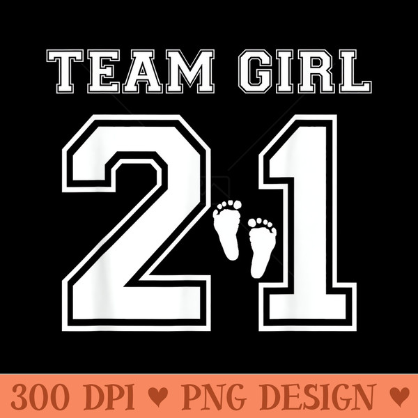 Team Girl 2021 Gender Reveal Pink Baby Shower Adoption Party - Sublimation PNG Designs - Instant Access To Downloadable Files