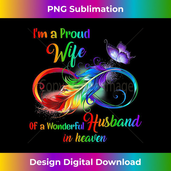 I'm a Proud Wife Of The Wonderful Husband In Heaven - Crafted Sublimation Digital Download - Craft with Boldness and Assurance