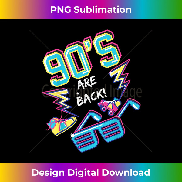 Men's Women's Kids Retro 90's are Back Illustration Graphic - Trendy Sublimation Digital Download