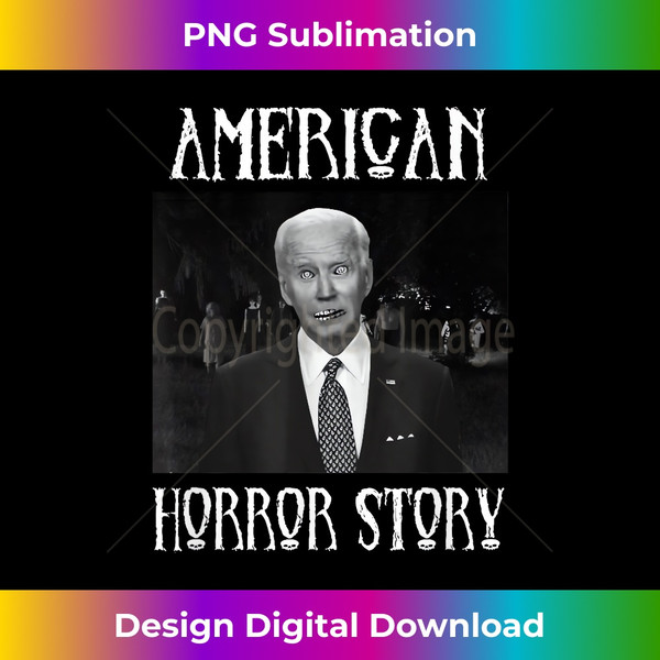 Biden Horror American Zombie Story Halloween Retro Vintage - Sophisticated PNG Sublimation File - Chic, Bold, and Uncompromising