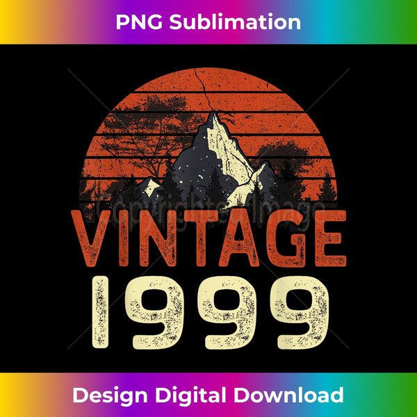 Birthday 365 Vintage 1999 Birthday for Men & - Futuristic PNG Sublimation File - Infuse Everyday with a Celebratory Spirit