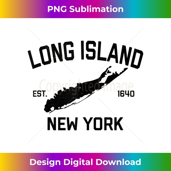 Long Island NY Souvenir Native Long Islander Map NYC - Elegant Sublimation PNG Download