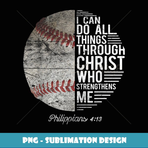 Christian Baseball Men Boys Kids Philippians Religious Gifts - Premium Sublimation Digital Download