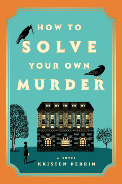 PDF-EPUB-How-to-Solve-Your-Own-Murder-Castle-Knoll-Files-1-by-Kristen-Perrin-Download-scaled.jpg