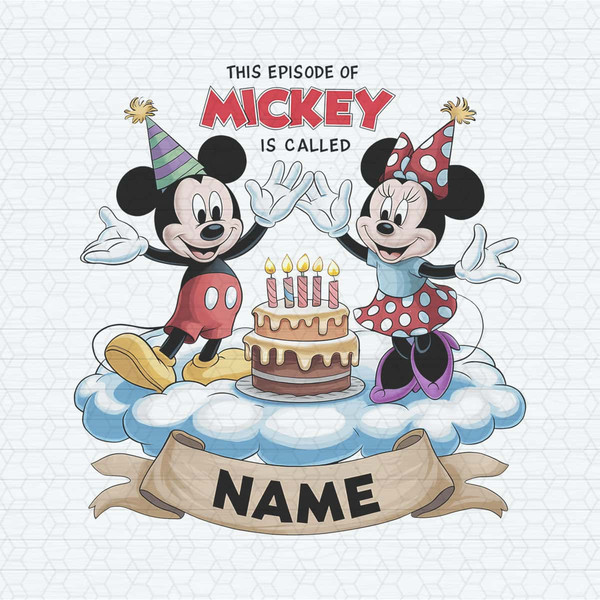 ChampionSVG-Custom-This-Episode-Of-Mickey-Is-Called-Birthday-PNG.jpg