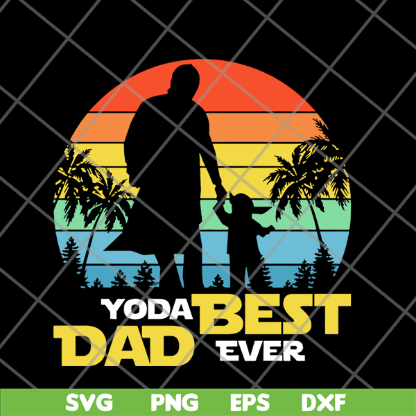 FTD24052113-yoda best dad ever svg, png, dxf, eps digital file FTD24052113.jpg