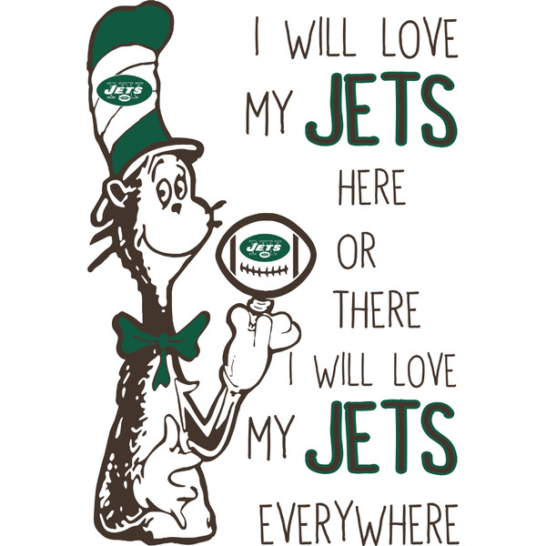 SL300620285-I Will Love My Jets Here Or There, I Will Love My Jets Everywhere Svg, Football Svg, NFL Svg, Cricut File, Svg, New York Jets Svg, Dr Seuss.jpg