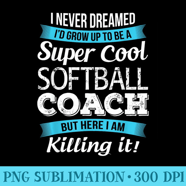 Funny Softball Coach Tshirt Thank You - Sublimation templates PNG - Capture Imagination with Every Detail