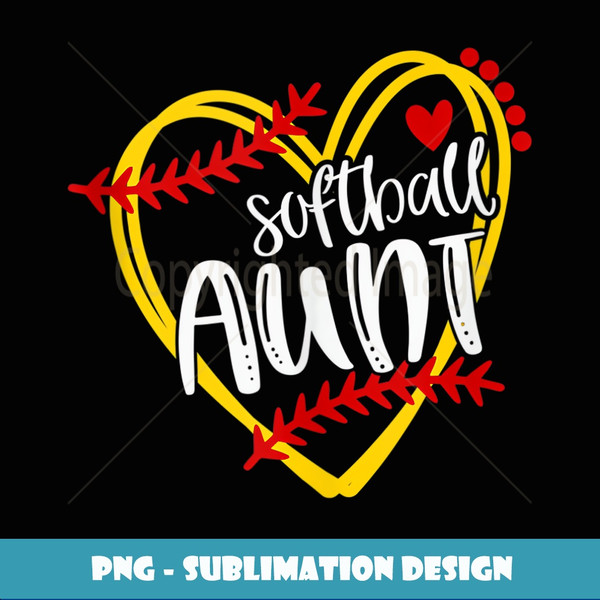 Softball AUNT, Auntie, Softball, Softball Heart - High-Quality PNG Sublimation Download