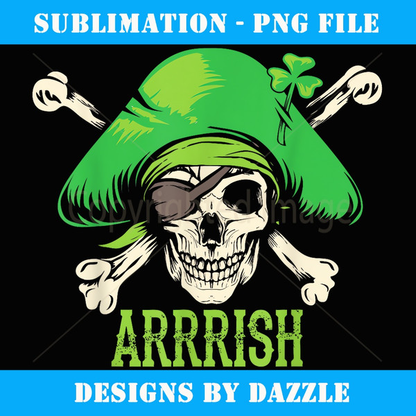 Arrrish Irish St Patricks Day Pirate Men Funny Gift - Exclusive Sublimation Digital File