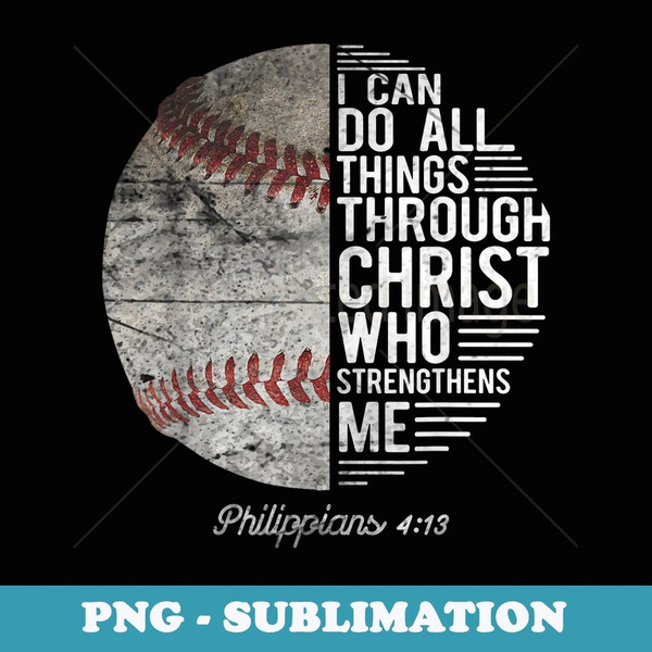 Christian Baseball Men Boys Philippians Religious s - PNG Transparent Sublimation Design