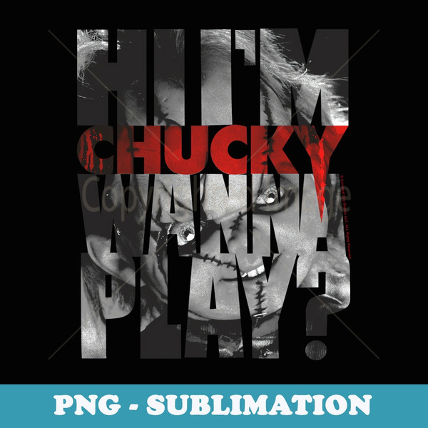 Childs Play Hi Im Chucky Wanna Play Text Fill - Digital Sublimation Download File