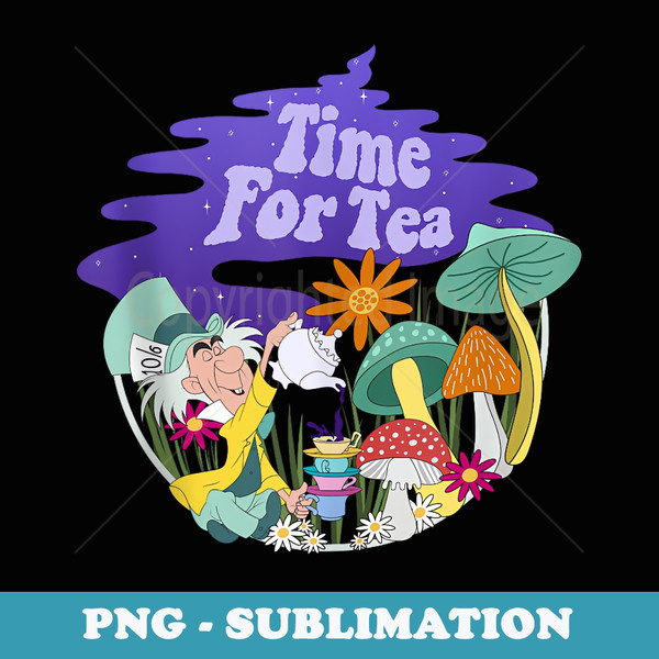 Disney Alice In Wonderland Mad Hatter Time For Tea - Unique Sublimation PNG Download