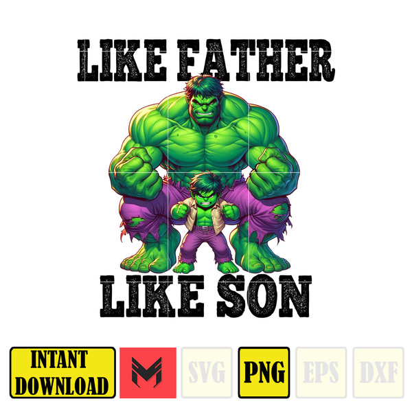 Hulk Dad And Son Png, Father's Day Png, Superhero Dad Png, Like Father Like Son, Dad Life Png, Captain Hero Sublimation (2).jpg