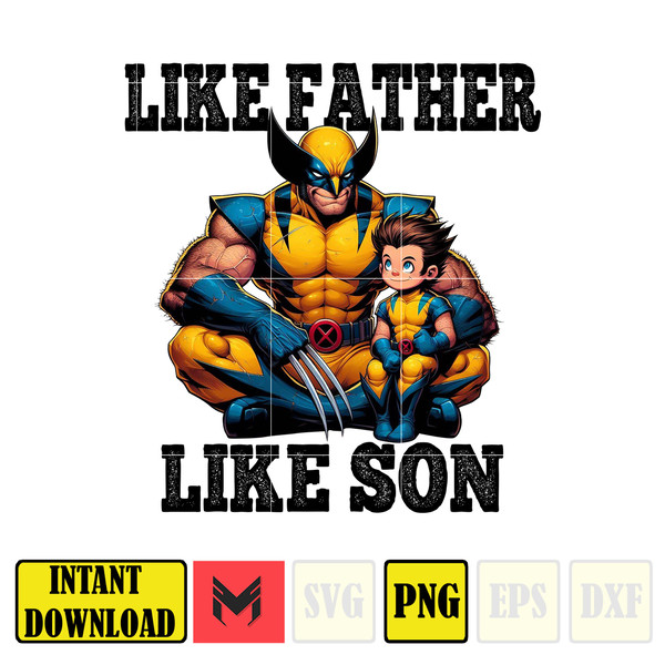 Wolverine Dad And Son Png, Father's Day Png, Superhero Dad Png, Like Father Like Son, Dad Life Png, Captain Hero Sublimation.jpg