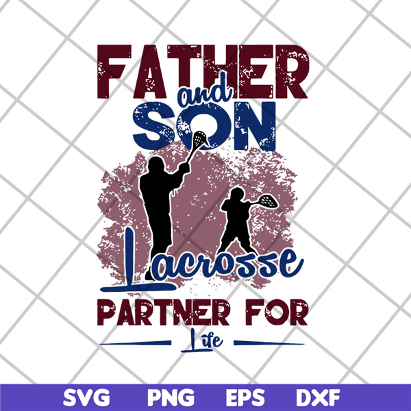 FTD2804206-Father and son facrosse partner for life gift shirt fathers day 2021 svg, Fathers day svg, png, dxf, eps digital file FTD2804206.jpg