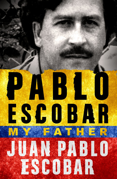 Juan Pablo Escobar My Father.png