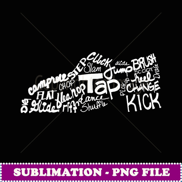 T&B Dance s Tap Dance Shoe Terms - Modern Sublimation PNG File