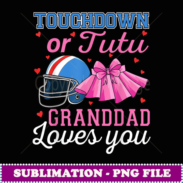 Touchdown or Tutu Granddad Loves You Football BabyShower - Retro PNG Sublimation Digital Download