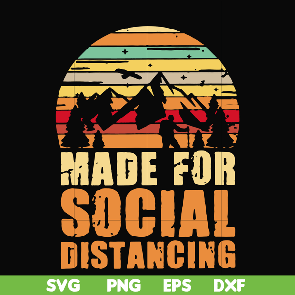 CMP019-Made for social distancing svg, png, dxf, eps digital file CMP019.jpg