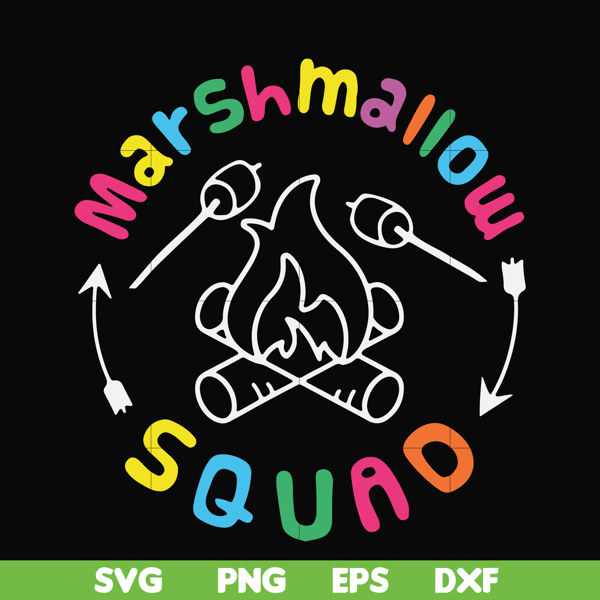 CMP026-Marshmallow squad camping svg, png, dxf, eps digital file CMP026.jpg