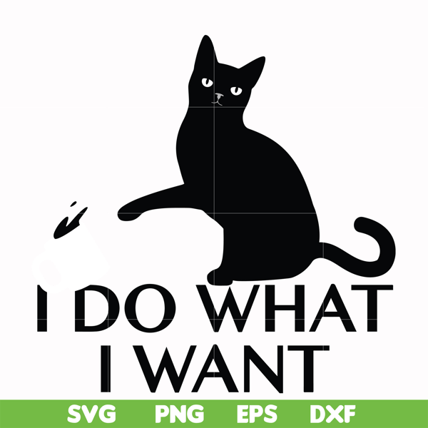 FN000140-I do what I want svg, png, dxf, eps file FN000140.jpg