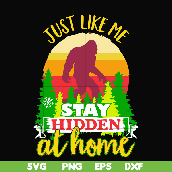 CMP078-just like me stay hidden at home, king kong retro vintage svg, png, dxf, eps digital file CMP078.jpg