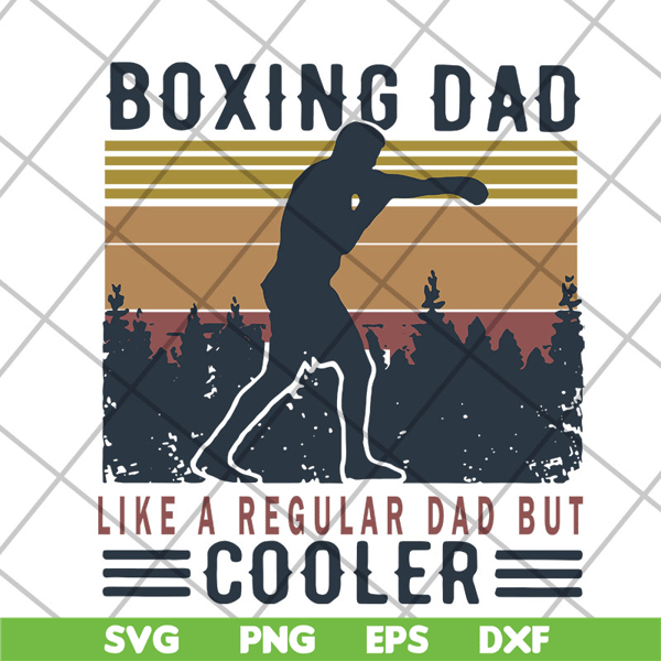 FTD13052124-boxing-dad-like-a-regular-dad-but-cooler- svg, png, dxf, eps digital file FTD13052124.jpg