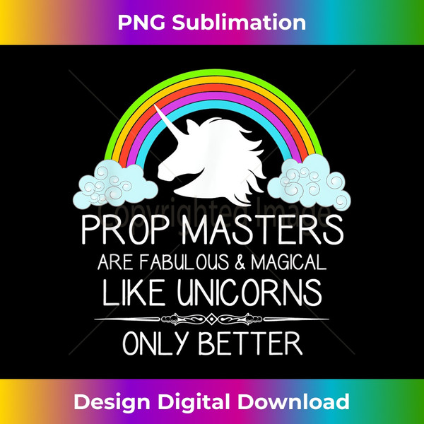 Prop Master s - Prop Masters Are Like Unicorns Props 14907.jpg