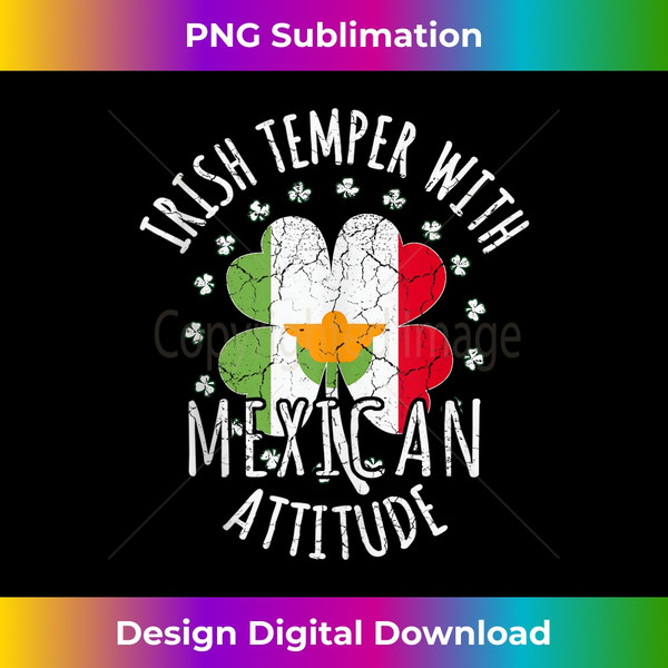 Irish Temper Mexican Attitude St Patrick's Day Mexican Tank Top - Aesthetic Sublimation Digital File