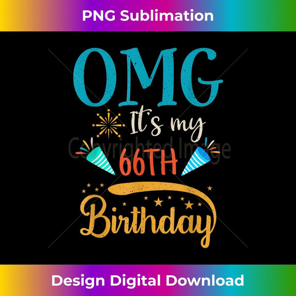 Retro 66 Years Old OMG! It's My 66th Birthday 1 - Modern Sublimation PNG File