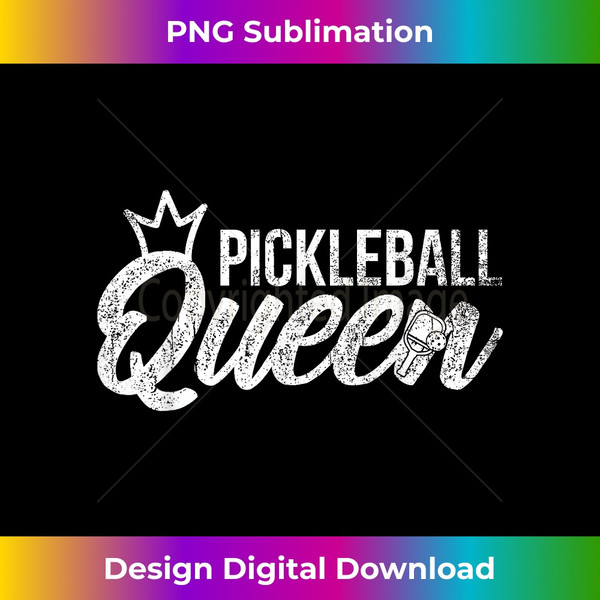 Pickleball Queen Pickleball Player Paddleball - Bespoke Sublimation Digital File - Striking & Memorable Impressions