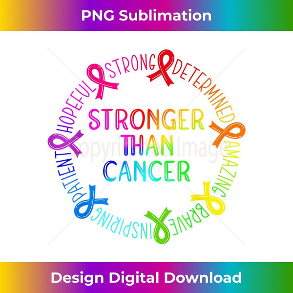 Stronger Than Cancer - PNG Sublimation Digital Download