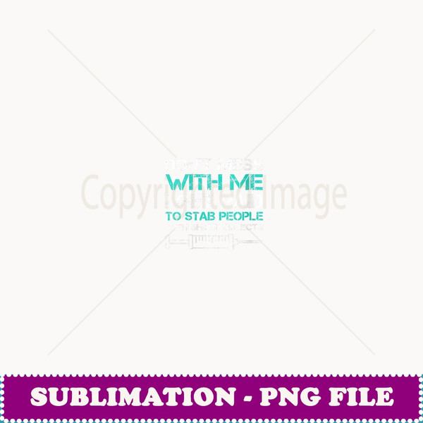 Womens I Get Paid To Stab People With Sharp Objects Phlebotomist - Vintage Sublimation PNG Download
