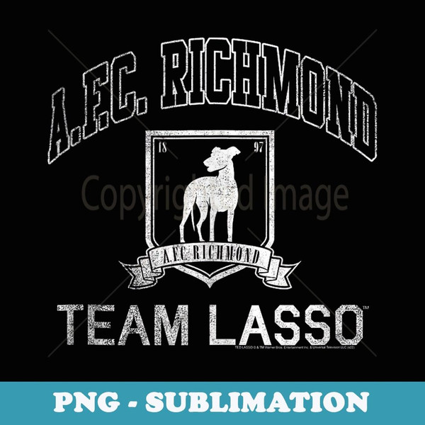 Ted Lasso AFC Richmond Team Lasso - High-Resolution PNG Sublimation File