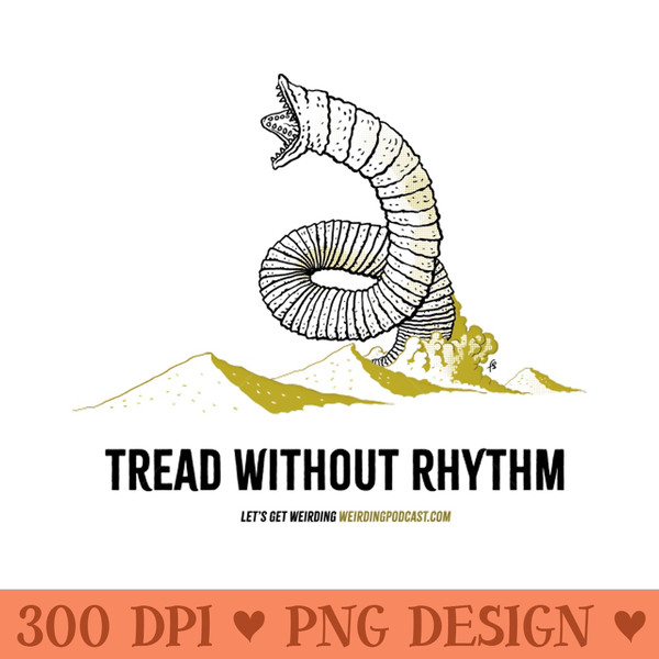 Tread Without Rhythm - PNG Download Library - Popularity