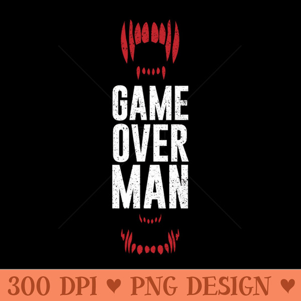 Game Over Man - PNG Download Collection - Latest Updates